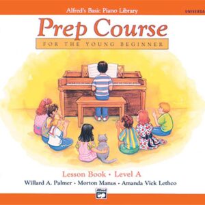 Alfred's Basic Piano Library Prep Course Lesson A