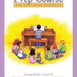 Alfred's Basic Piano Library Prep Course Lesson D