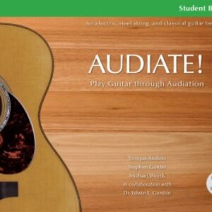 Audiate! Play guitar through audiation (student book 1)