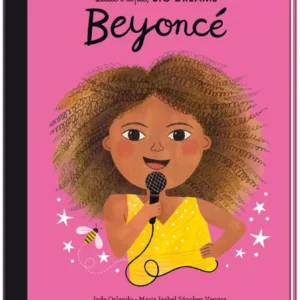 Little People, BIG DREAMS: Beyoncé