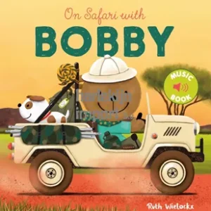 On Safari with Bobby - Ruth Wielockx