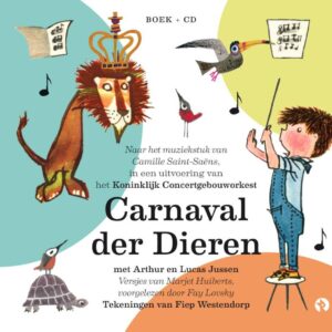Carnaval der dieren - Saint-Saëns & Marjet Huiberts (boek+cd)