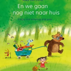 En we gaan nog niet naar huis - liedjesboek Mies van Hout