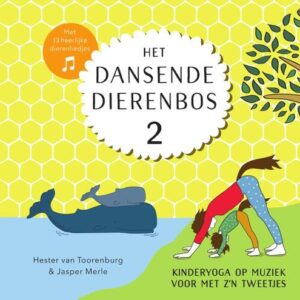 Het dansende dierenbos 2 - Kinderyoga op muziek