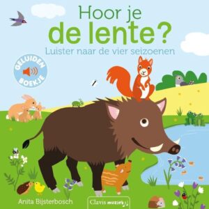 Hoor je de lente? (geluidenboekje)