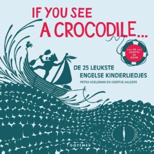 If You See A Crocodile (boek+cd)