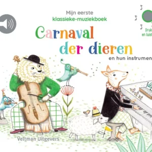 Mijn eerste klassieke muziekboek - Carnaval der dieren
