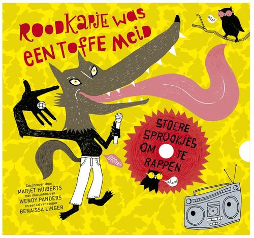 Roodkapje was een toffe meid - Marjet Huiberts