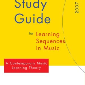 Study Guide to Learning Sequences in Music - Edwin E. Gordon