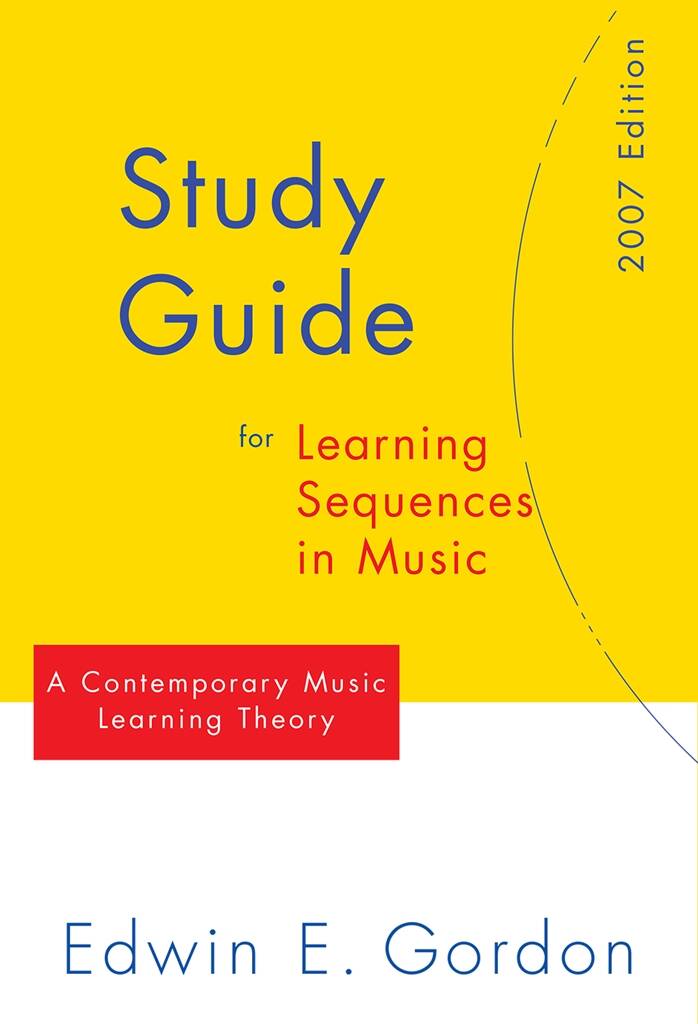 Study Guide to Learning Sequences in Music - Edwin E. Gordon