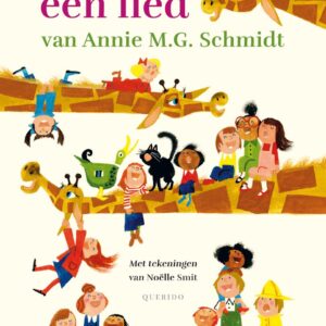 Zing een lied van Annie M.G. Schmidt