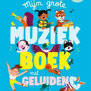 Mijn grote muziekboek met geluiden